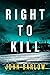 Right to Kill (DS Joe Romano #1)