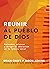 Reunir al pueblo de Dios: E...