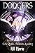 Dodgers: Eris Realm: Willow...