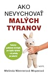 Ako nevychovať ma...