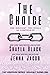 The Choice (Unbroken: Heavenly Rising)