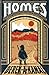 Homes: A Novel