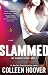 Slammed (Slammed, #1)