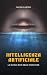 Intelligenza artificiale: L...