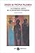 Desde su propia palabra: Los indigenos, sujetos de un pensamiento emergente (Serie Pluriminor) (Spanish Edition)