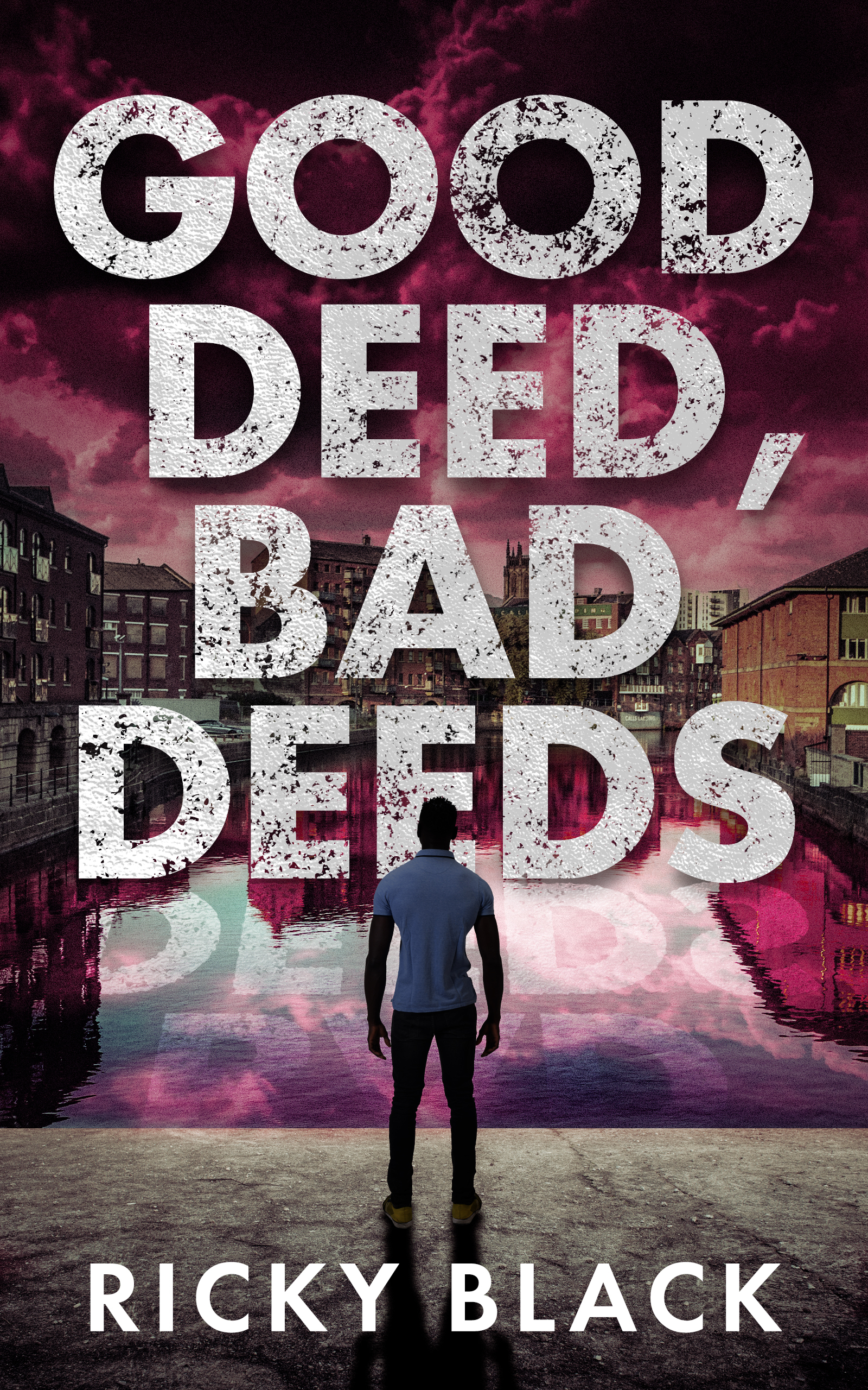 Good Deed, Bad Deeds (The Dunn Family #1)