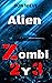 Alien Zombi 2 y 3