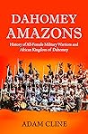 Dahomey Amazons: ...