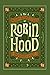 The Merry Adventures of Robin Hood: Illustrated