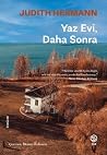 Yaz Evi, Daha Sonra