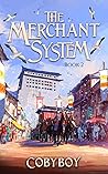 The Merchant Syst...