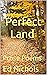 Perfect Land: Prose Poems