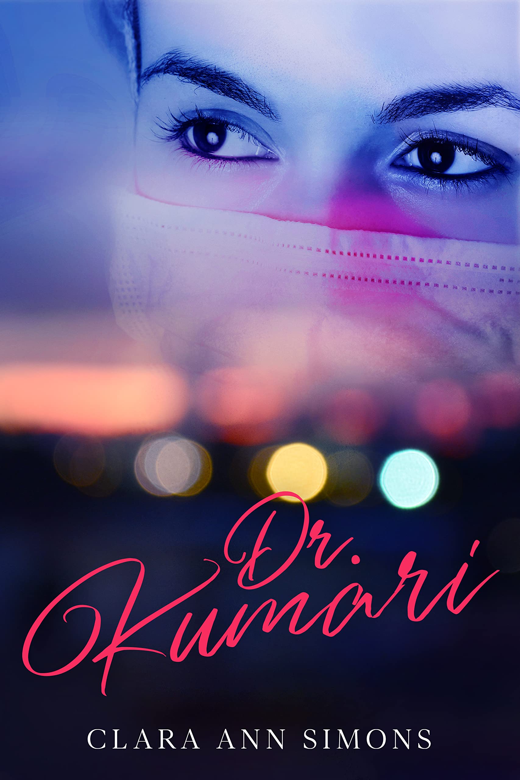 Dr. Kumari: A Lesbian Medical Romance (Collins Memorial Hospital)