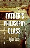 Book cover for Father’s Philosophy Class