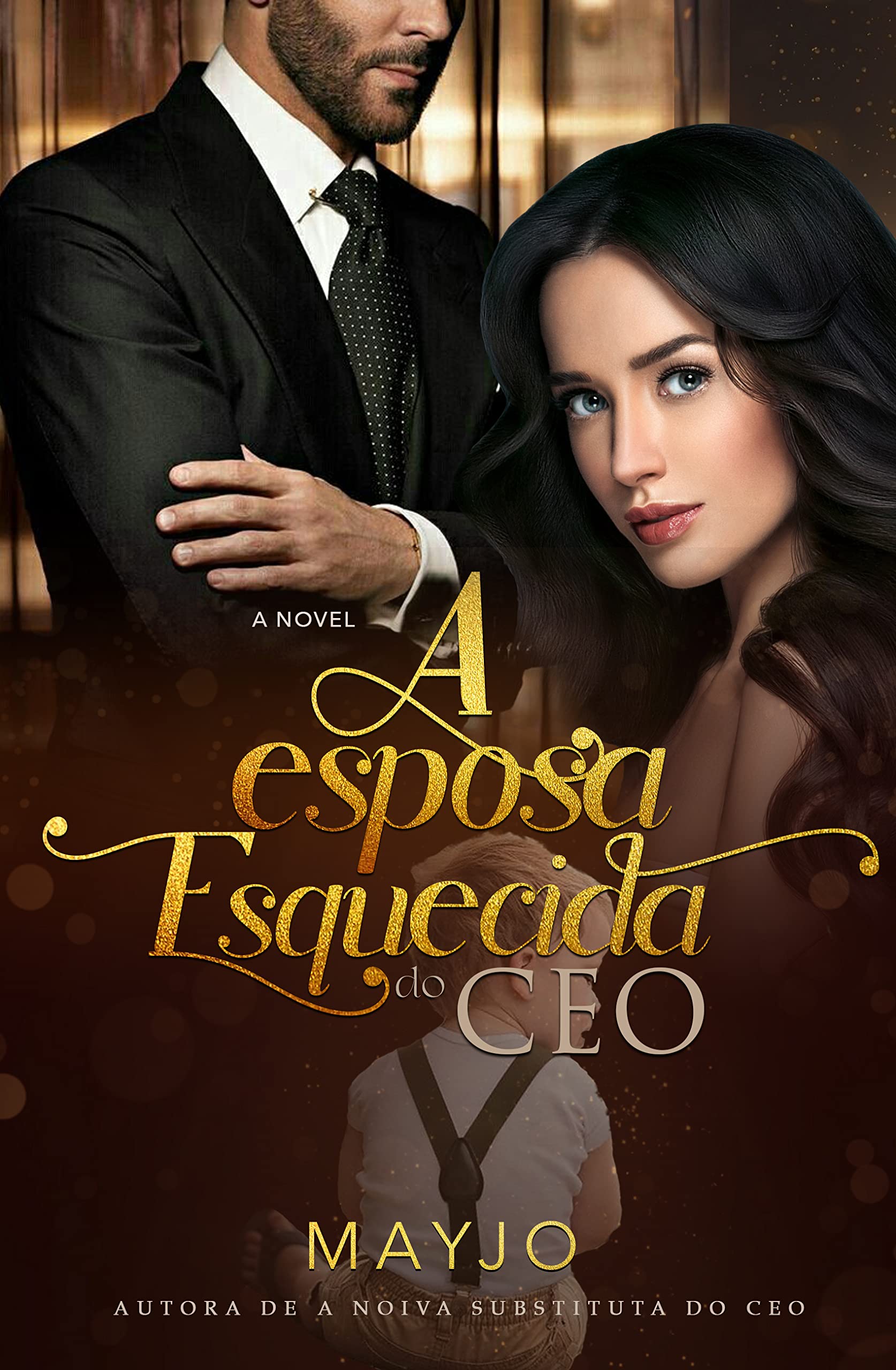 A Esposa Esquecida do CEO: Livro único (Portuguese Edition)