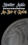 Book cover for An Heir of Realms (Realm Riders, #1)