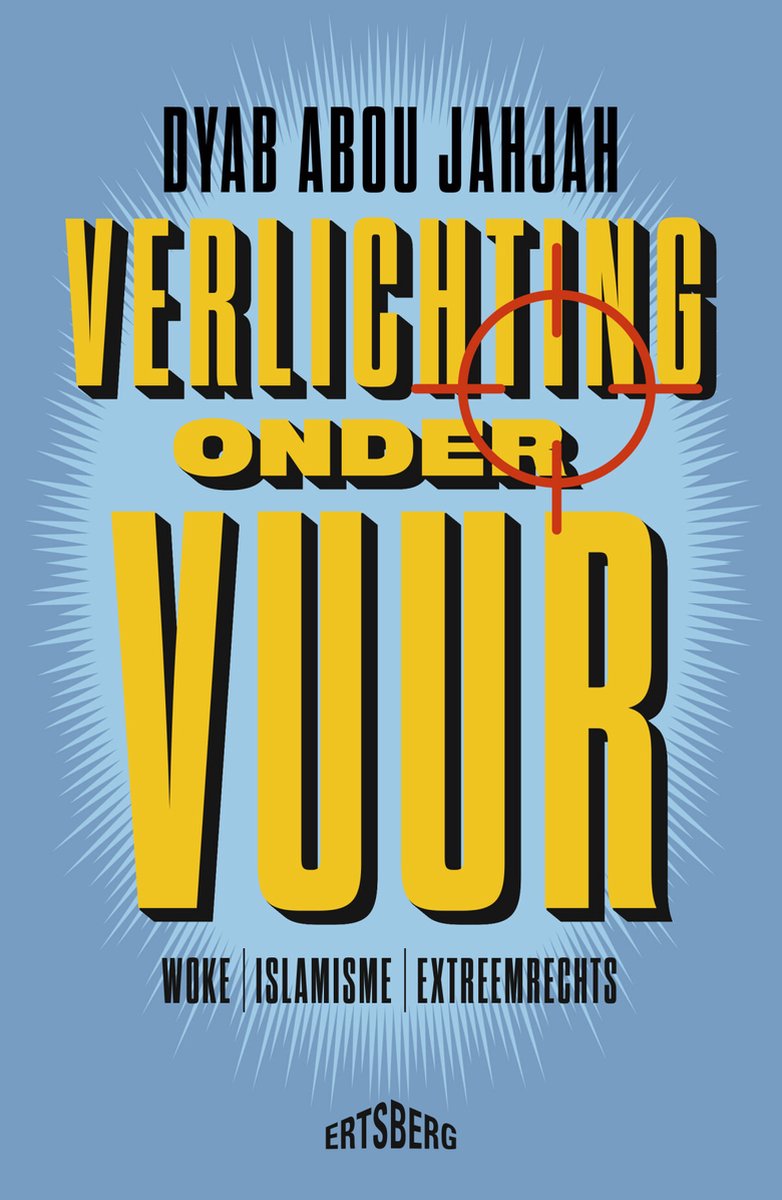 Verlichting onder vuur - woke, islamisme, extreemrechts (Paperback)