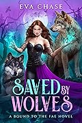 Saved by Wolves