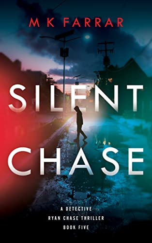 Silent Chase (Detective Ryan Chase #5)