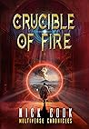 Crucible of Fire (Inflection Point Series Book 2)