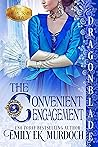 The Convenient Engagement by Emily E.K. Murdoch