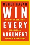 Win Every Argumen...