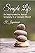 SIMPLE LIFE: An Inquiry int...