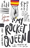 My Rocket Queen