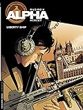 Alpha - Tome 17 - Liberty Ship