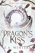 Dragon's Kiss (Blood & Flame Saga #1)