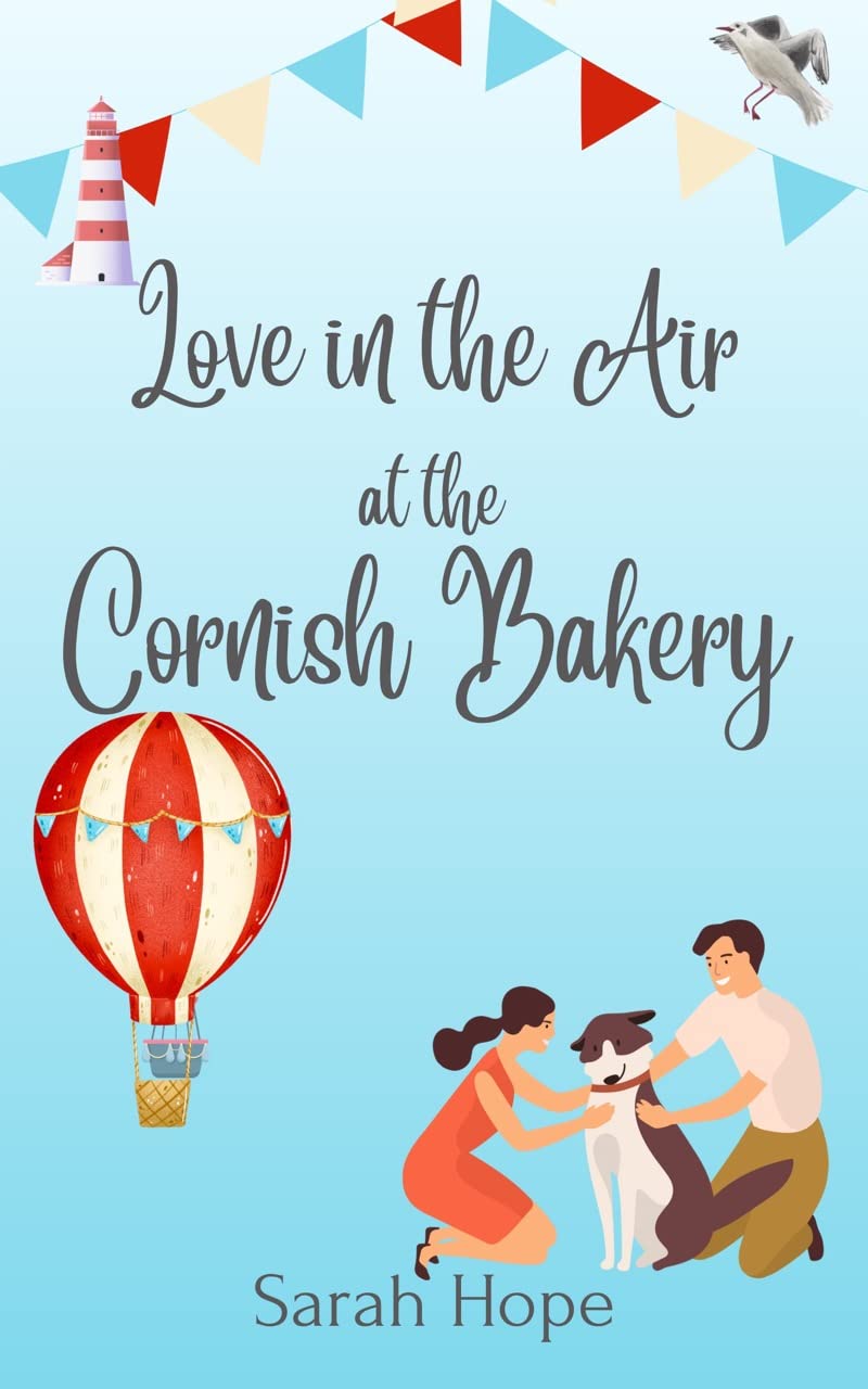 Love in the Air at The Cornish Bakery (Escape To... The Cornish Bakery Book 12)