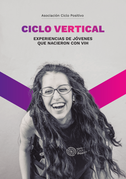 Ciclo vertical: experiencias de jóvenes que nacieron con VIH