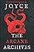 The Arcane Archives: Tales of Cosmic Horror and Legends of the Ancient Gods (The Deathless Gods)