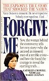 Forgive Me Forgive Me