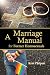 A Marriage Manual for Forme...