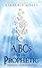 The ABCs Of The Prophetic: ...