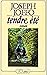 Tendre été (French Edition)