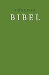 Zurcher Bibel: Mi...
