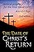 The Date of Christ's Return...