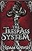 The Trespass System: A Dark Fantasy LitRPG