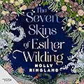 The Seven Skins of Esther Wilding 