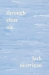 Through Clear Air