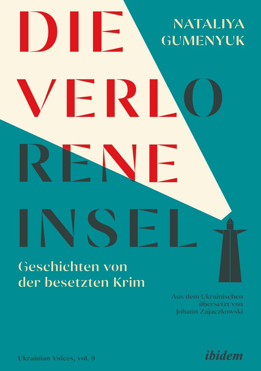 Die verlorene Insel. Geschichten von der besetzten Krim