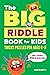 The Big Riddle Book for Kid...