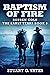 Baptism Of Fire by Stuart G. Yates