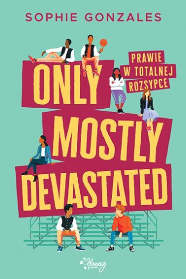 Only Mostly Devastated. Prawie w totalnej rozsypce