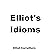 Elliot's Idioms