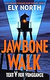 Jawbone Walk: Tex...
