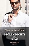 Stolen Nights with the King by Sharon Kendrick