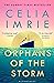 Orphans of the Storm Celia Imrie by Celia Imrie